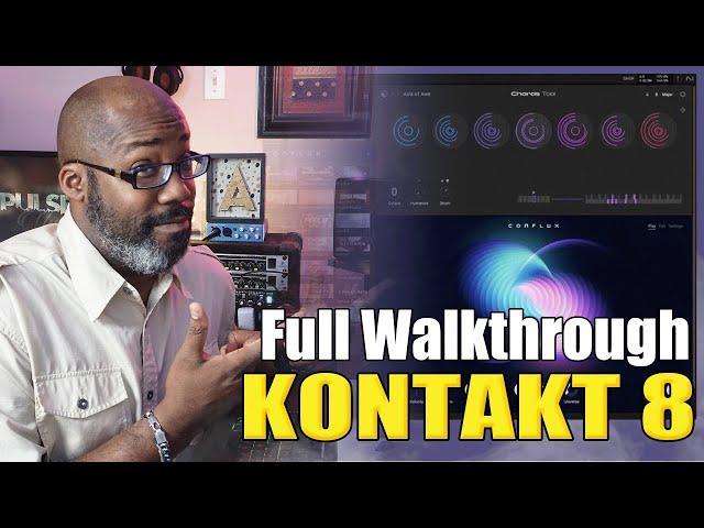 Native Instruments | Kontakt 8 - Full Walkthrough 