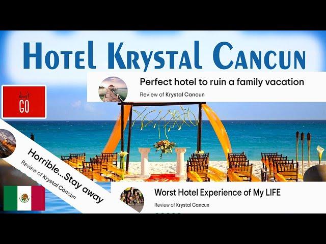 Krystal Cancun Resort  A Disappointing Disconnect from its Luxurious Promises