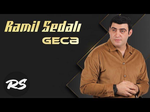 Ramil Sedali - Gece  SOLO (yeni 2022)