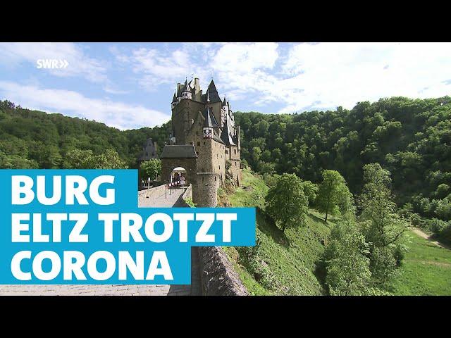 Neue Ideen für den Burgbetrieb - So geht der Besitzer von Burg Eltz mit der Corona-Krise um