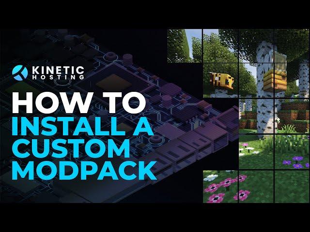 How to Install a Custom Modpack on a Minecraft Server