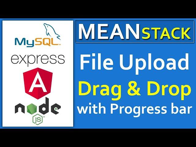 Angular 9 Drag and Drop File Upload with Progress Bar using Node js API