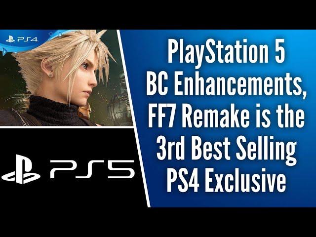 PS5 Backwards Compatibility Enhancements| Final Fantasy 7 Remake Does HUGE Numbers on PS4