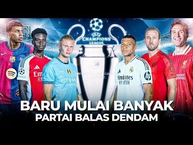 Format Liga yang Memaksa Semua Tim Besar Saling Menyingkirkan di Babak Awal! Drawing UCL 20242025