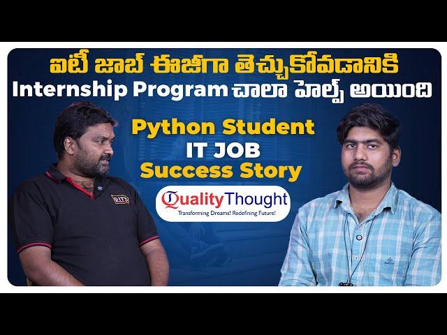 How I Got the IT Jobs Very Easy | Quality Thought's Python Internship Program