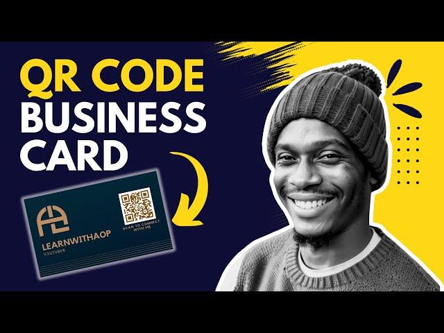 How to Create Digital Business Card with QR CODE || Beginners Guide