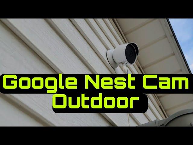 Review: Google Nest Cam Outdoor