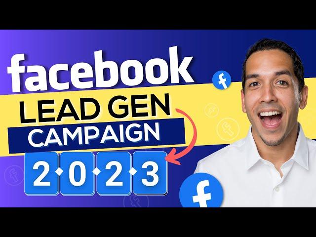 Facebook Ads Lead Generation 2023 (PRO Setup Tutorial) Certified Advertiser