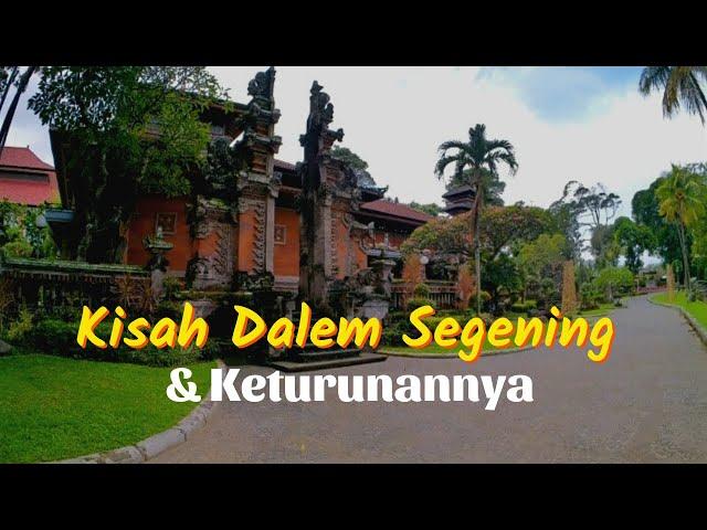 Kisah Dalem Segening dan Keturunannya