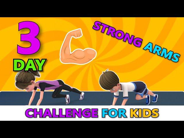 3-DAY STRONG ARMS CHALLENGE FOR KIDS | Kids Exercise