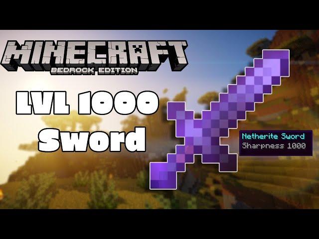 How to Get a Sharpness 1000 Sword In Minecraft Bedrock