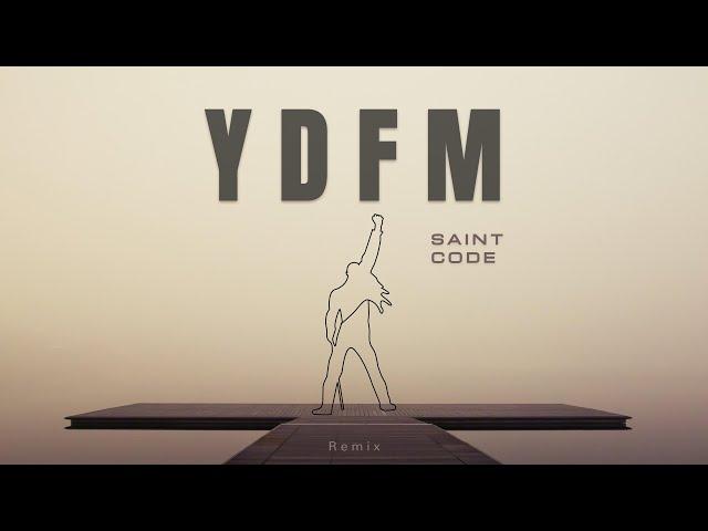 SAINT CODE - YDFM (Queen Remix, Live Set Bomb Shelter)