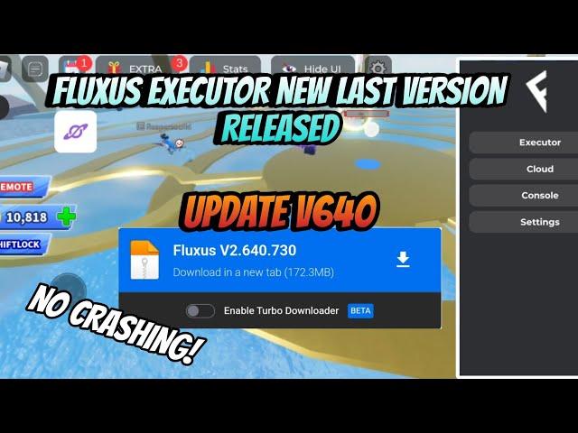 [NEW] FLUXUS EXECUTOR LASTEST VERSION V640 REALISED | NO LAG | EXECUTOR MOBILE ROBLOX