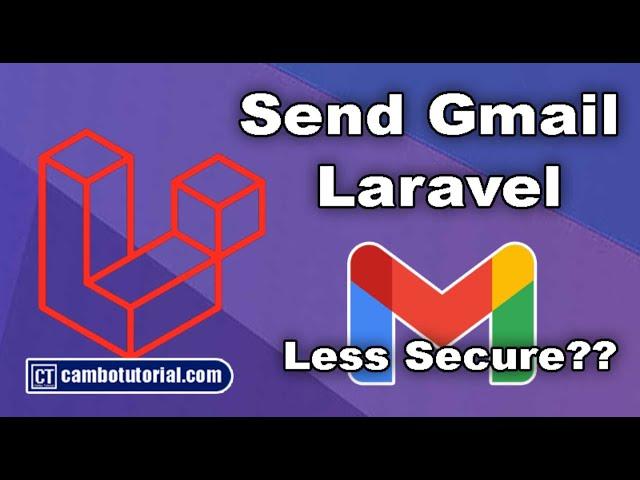 Laravel 9 Send Email using Gmail SMTP Server 2022 Latest