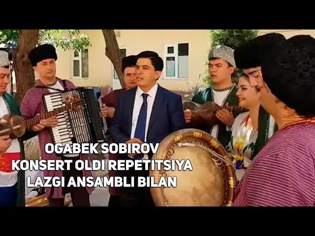 Og'abek Sobirov -  konsert oldi repetitsiya (Lazgi ansambli bilan)