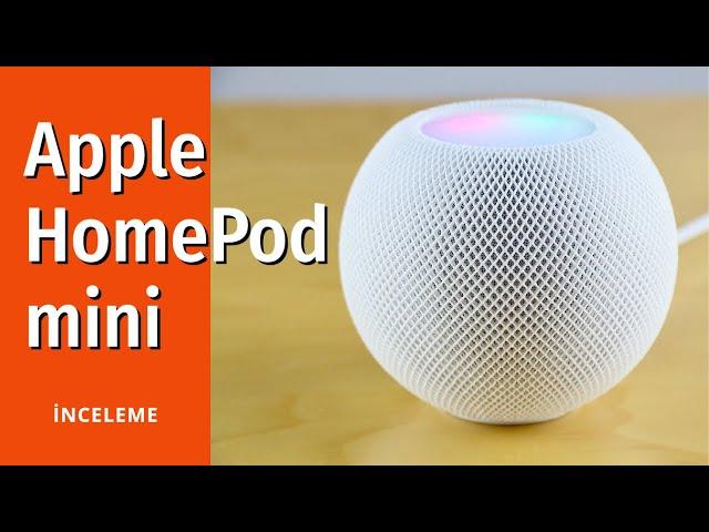 HomePod mini Türkçe inceleme: Türkiye'de nasıl kullanılır, neler sunuyor?