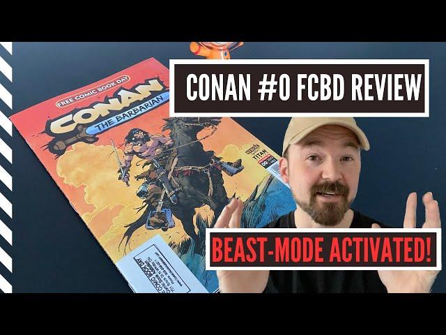 The Titan Comics Conan #0 Free Comic Book Day Review!