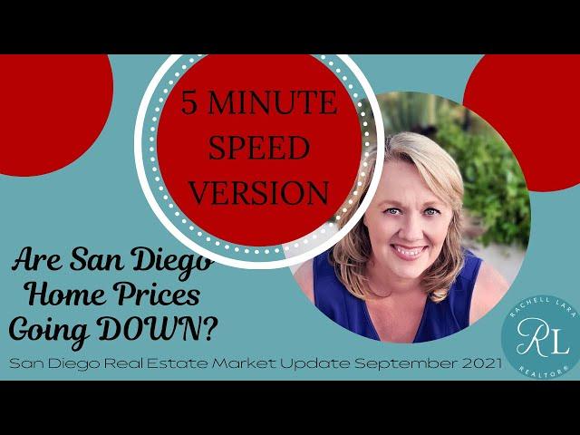 San Diego Home Prices & What They Mean To You - Speed Version