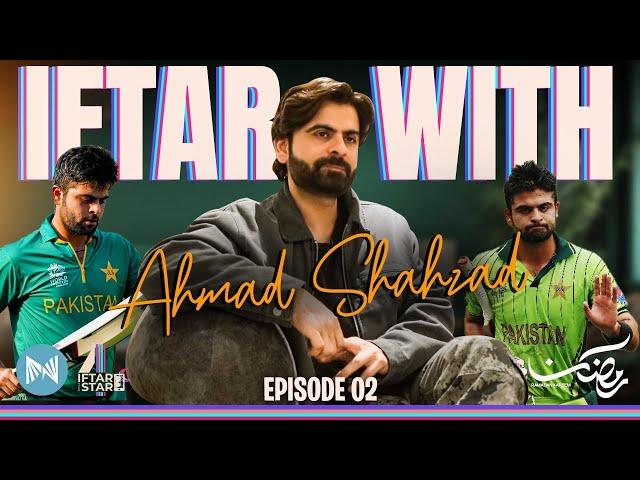 Iftar With @AhmadShahzadOfficial | Cricket Ki Duniya Ka Controversy King? | IWS Season 04 | Ep #02