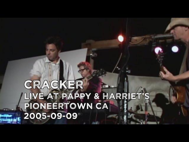 SBG Archives: Cracker Live at Pappy & Harriet's Palace, Pioneertown, CA 09/10/2005 FULL SHOW