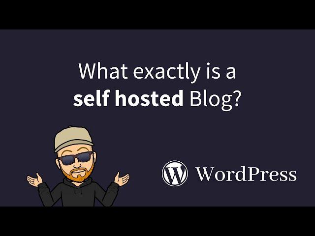 What is A Self-Hosted Blog? (Self-Hosted WordPress)