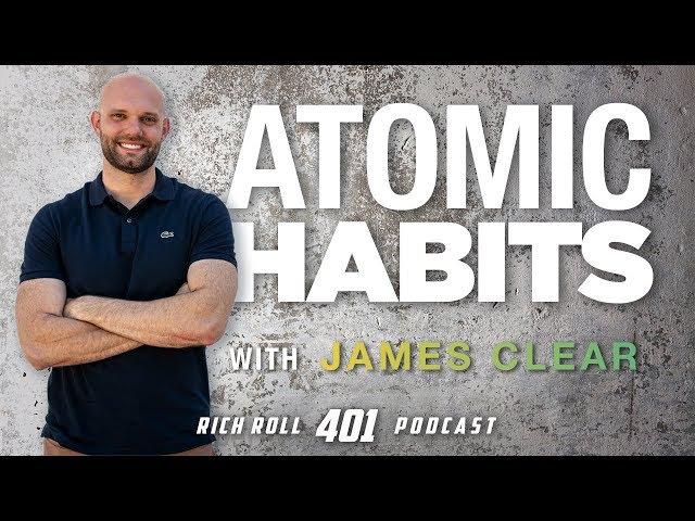 How To Build Awesome Habits: James Clear | Rich Roll Podcast