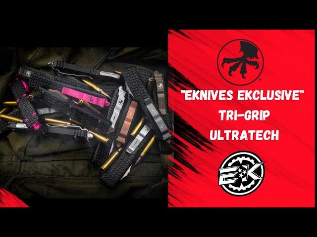 The Microtech Tri-Grip Ultratech EKnives EKclusive