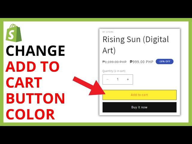 How to Change Add to Cart Button Color on Shopify