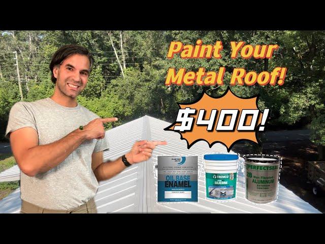 How to paint your metal roof for $400