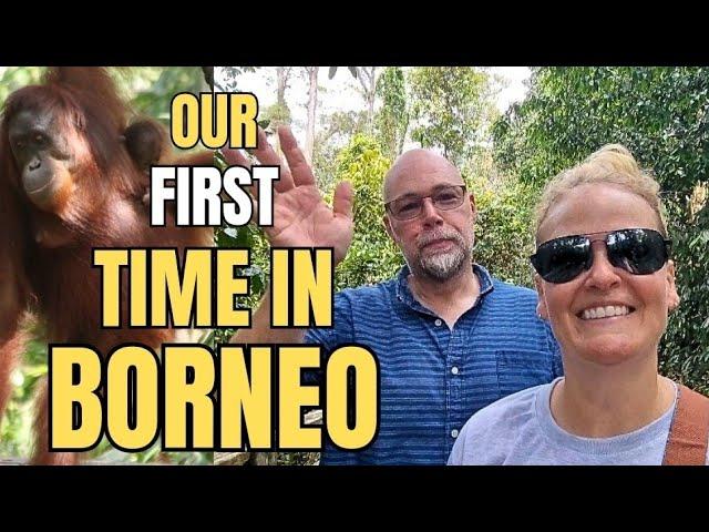 5 Things we LOVE about BORNEO Malaysia (our first time here)