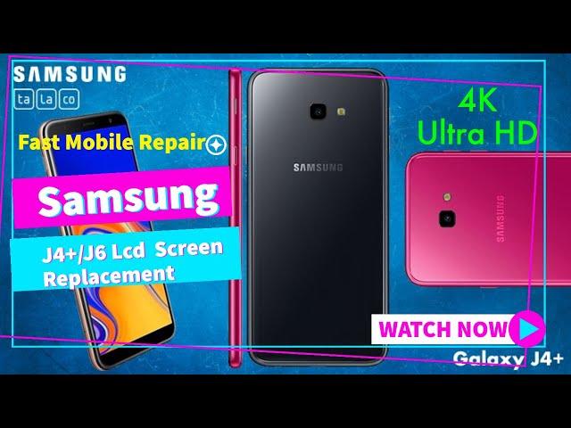 Samsung J4 Plus Screen Replacement 4K Ultra HD #samsung #galaxy #repair