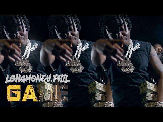 LongMoney Phil - Game (Official Video) Prod.1800it