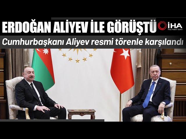 Cumhurbaşkanı Erdoğan Azerbaycan Cumhurbaşkanı Aliyev İle Görüştü