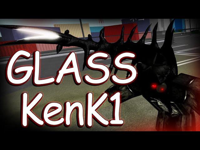 GLASS ReKenK1! (Ro Ghoul)