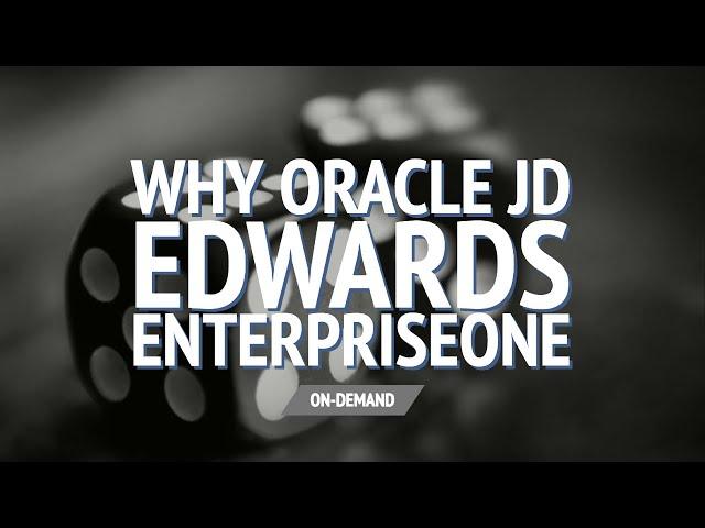 Why Oracle JD Edwards EnterpriseOne - Terillium