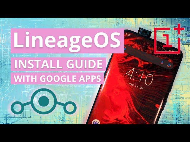 LineageOS ROM install guide with Google Apps