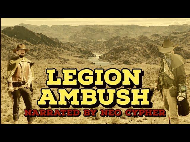 Legion Ambush Feat. The Courier With No Name