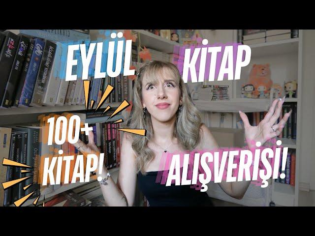 Eylül Ayı Kitap Alışverişi! 100+Kitap!