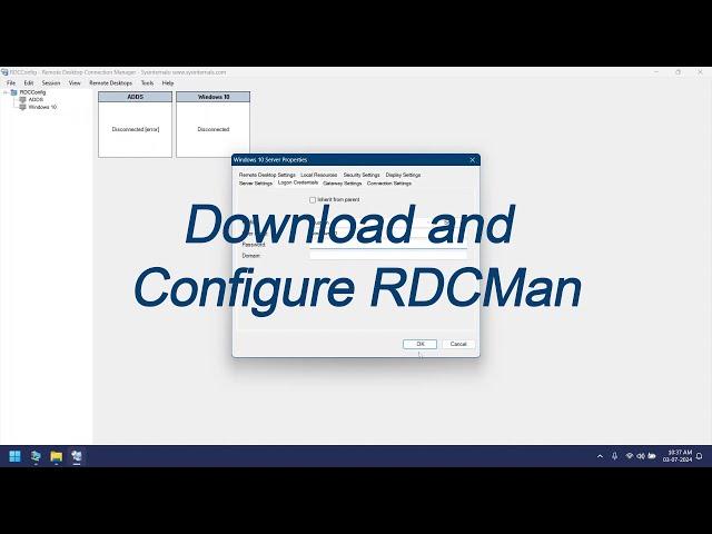 Download and Configure RDCMan