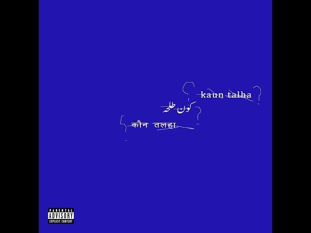 Talha Anjum - Kaun Talha | Prod. by Umair (Official Audio)