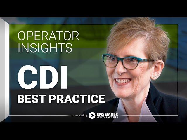 CDI Best Practice  Clinical Documentation Improvement  OPERATOR INSIGHTS