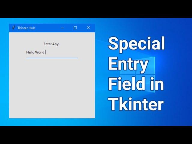 Create Special Entry Field Using Tkinter | Tkinter Entry box