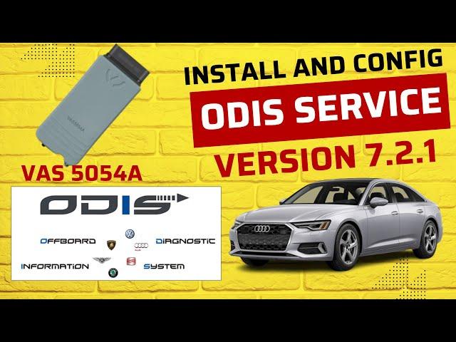 How to install and Config ODIS SERVICE 7 2 1 with VAS5054A on Windows 10 64bit