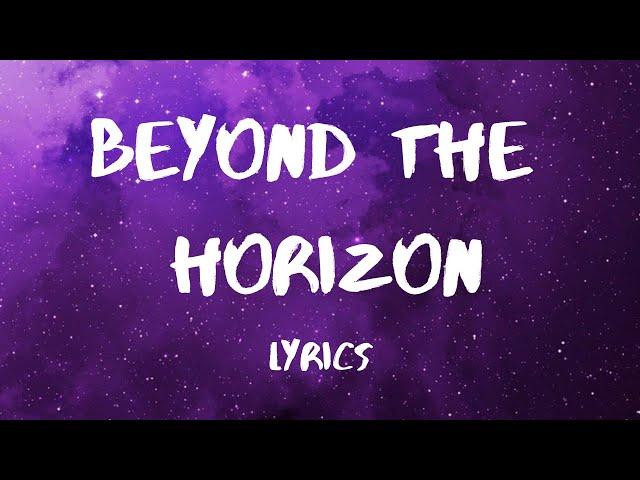 Beyond the Horizon - Loving Caliber feat. Lauren Dunn (Lyrics)