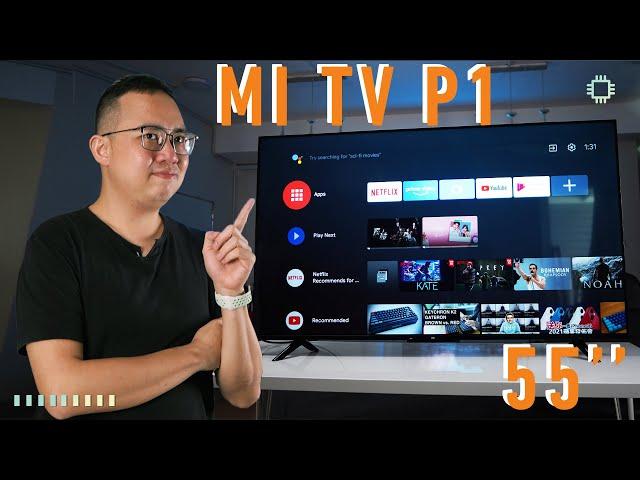 Mi TV P1 55-inch Review: Bezel-less Android TV for a real bargain