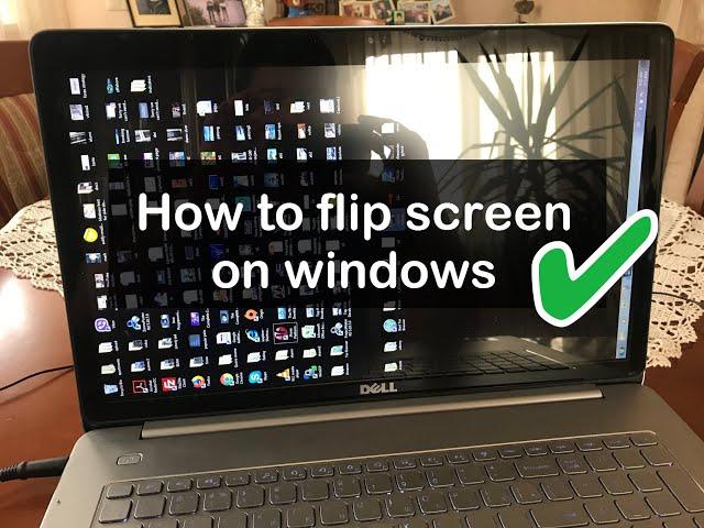 How to flip screen on windows