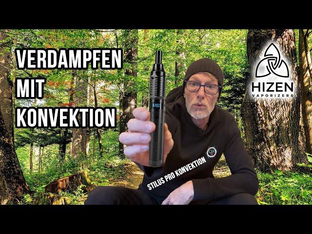 Verdampfe mit bester Hitzeverteilung - Stilus Pro Konvektion von HIZEN