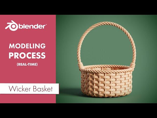 Wicker Basket Modeling Process In Blender (Real-Time)