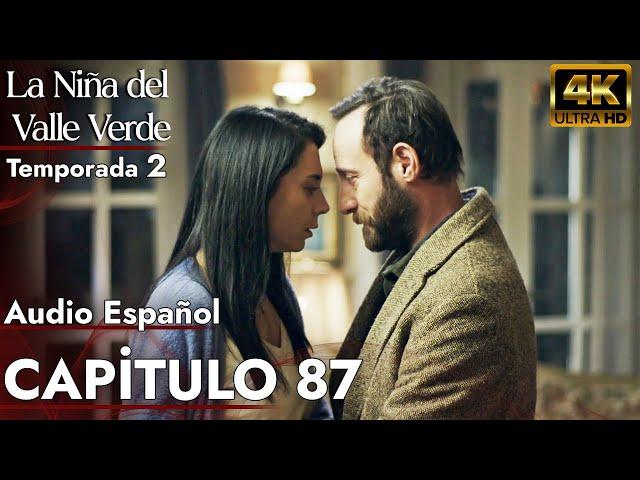 La Niña del Valle Verde - Melissa - Temporada 2  | Capitulo 87 - Audio Español | Yesil Vadi'nin Kizi