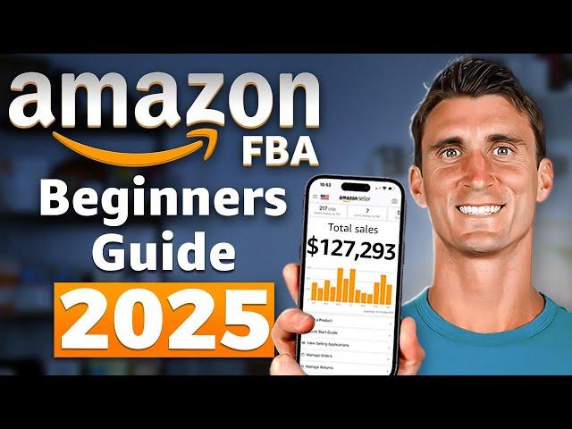 Amazon FBA 2025 Beginners Guide